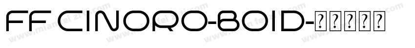 FF CINORO-BOID字体转换